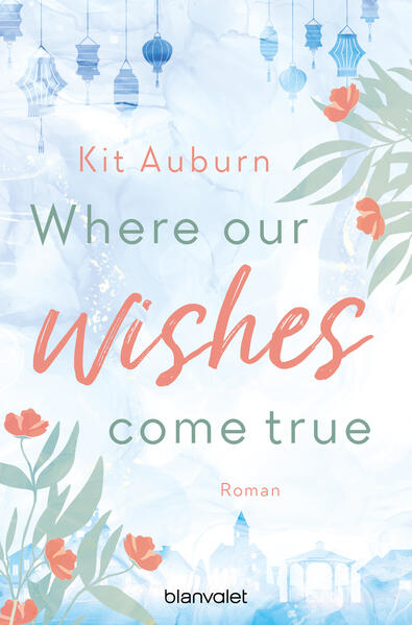Bild zu Where our wishes come true von Auburn, Kit