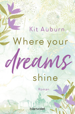 Bild zu Where your dreams shine von Auburn, Kit