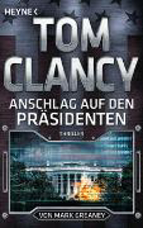 Bild zu Anschlag auf den Präsidenten von Clancy, Tom 