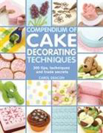 Bild zu Compendium of Cake Decorating Techniques von Deacon, Carol