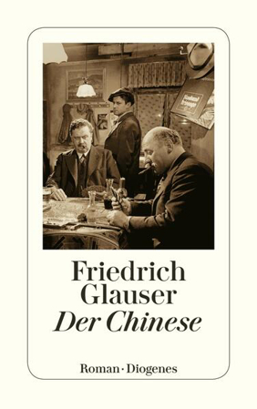 Bild zu Der Chinese von Glauser, Friedrich