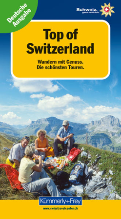 Bild zu Top of Switzerland, Wandern mit Genuss von Maurer, Raymond