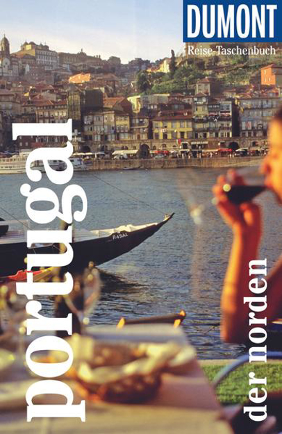Bild zu DuMont Reise-Taschenbuch Reiseführer DuMont Reise-Taschenbuch Portugal. Der Norden von Strohmaier, Jürgen