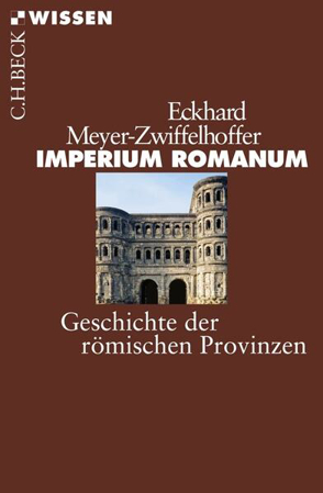 Bild zu Imperium Romanum (eBook) von Meyer-Zwiffelhoffer, Eckhard