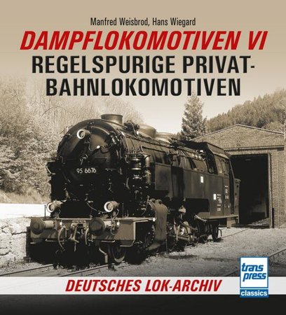 Bild zu Dampflokomotiven VI von Weisbrod, Manfred 