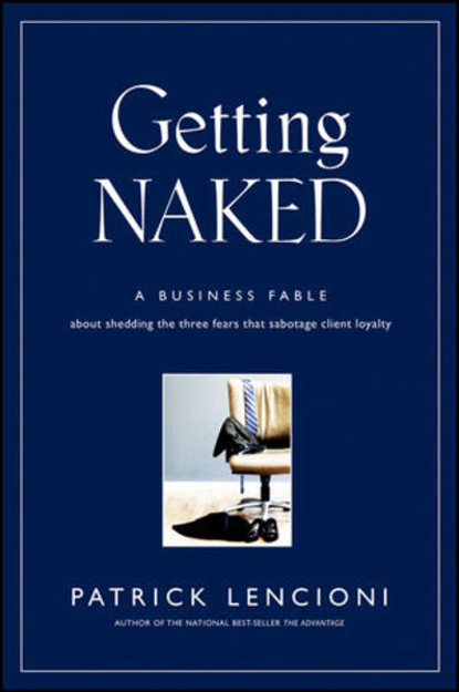 Bild zu Getting Naked von Lencioni, Patrick M.