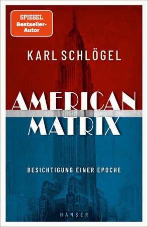 Bild zu American Matrix von Schlögel, Karl