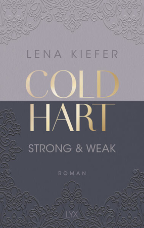 Bild zu Coldhart - Strong & Weak von Kiefer, Lena