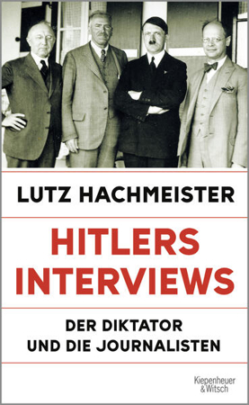 Bild von Hitlers Interviews von Hachmeister, Lutz