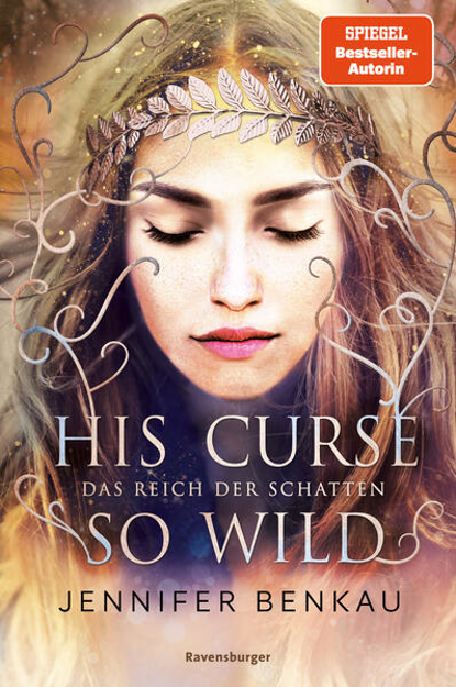 Bild zu Das Reich der Schatten, Band 2: His Curse So Wild (High Romantasy von der SPIEGEL-Bestsellerautorin von "One True Queen") von Benkau, Jennifer