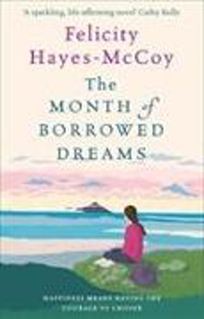 Bild zu The Month of Borrowed Dreams (Finfarran 4) von Hayes-McCoy, Felicity
