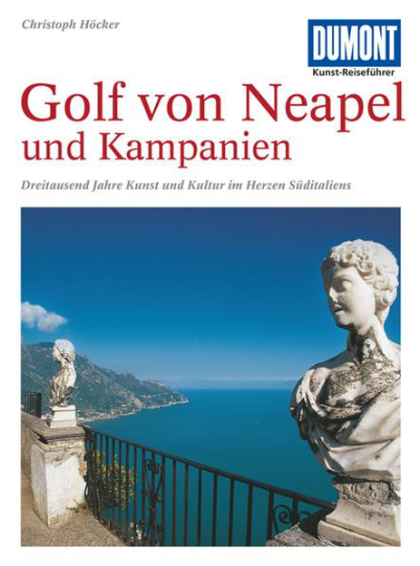 Bild zu DuMont Kunst-Reiseführer Golf von Neapel und Kampanien von Höcker, Christoph
