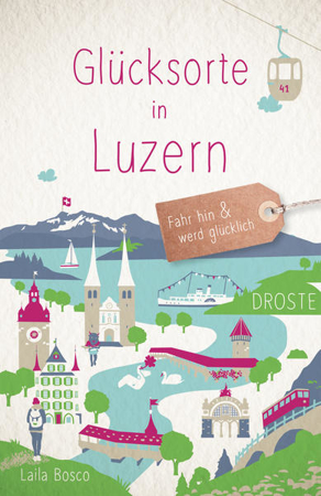 Bild zu Glücksorte in Luzern von Bosco, Laila
