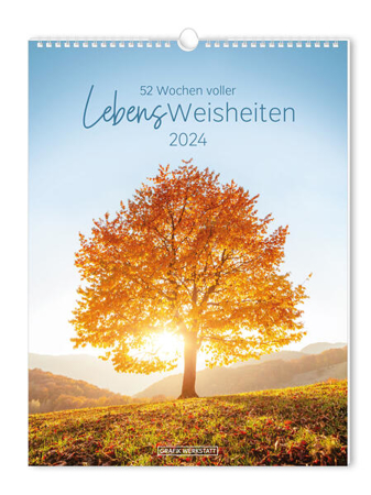 Bild zu Wochenkalender 2024 LebensWeisheiten von GRAFIK WERKSTATT Das Original (Hrsg.)