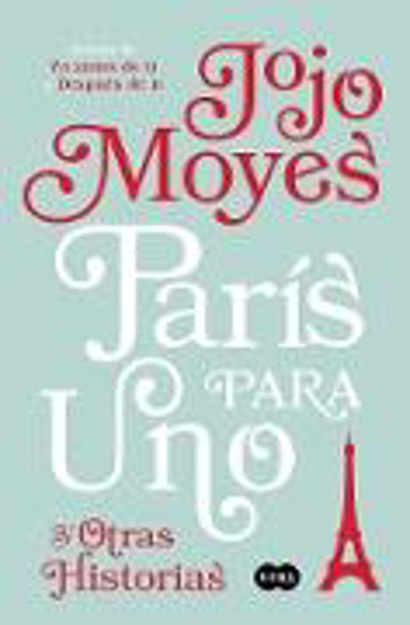 Bild zu París para uno y otras historias / Paris for One and Other Stories von Moyes, Jojo