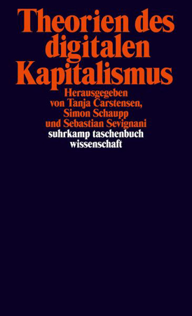 Bild zu Theorien des digitalen Kapitalismus von Carstensen, Tanja (Hrsg.) 