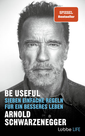 Bild zu Be Useful von Schwarzenegger, Arnold 