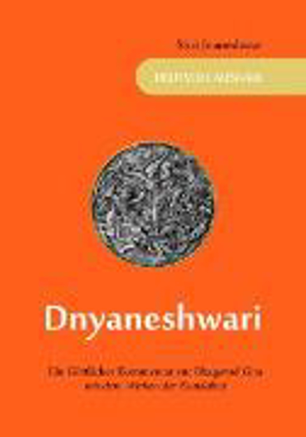 Bild zu Dnyaneshwari - Ein Göttlicher Kommentar zur Bhagavad Gita (eBook) von Jnaneshwar, Shri 