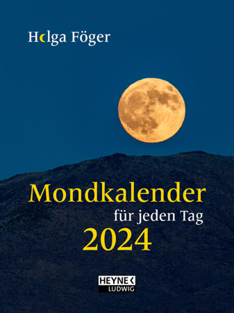 Bild zu Mondkalender für jeden Tag 2024 von Föger, Helga