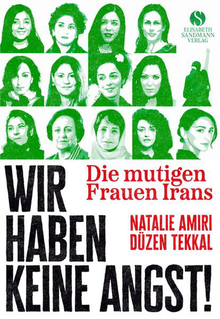 Bild zu Die mutigen Frauen Irans von Amiri, Natalie 