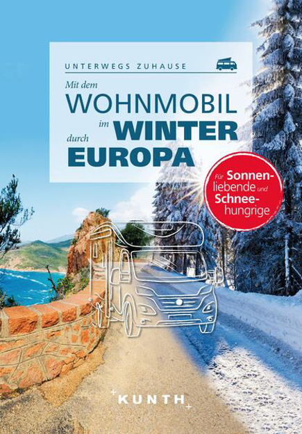 Bild zu KUNTH Mit dem Wohnmobil im Winter durch ganz Europa von Fischer, Robert