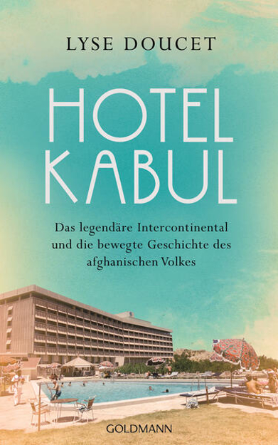 Bild zu Hotel Kabul von Doucet, Lyse