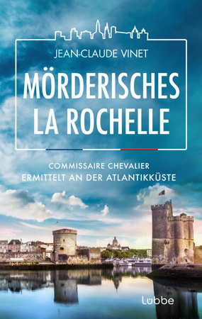 Bild zu Mörderisches La Rochelle von Vinet, Jean-Claude