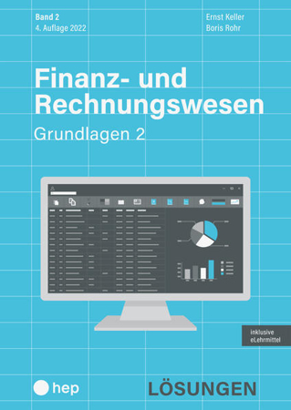 Bild zu Finanz- und Rechnungswesen - Grundlagen 2 (Print inkl. digitales Lehrmittel) von Keller, Ernst 