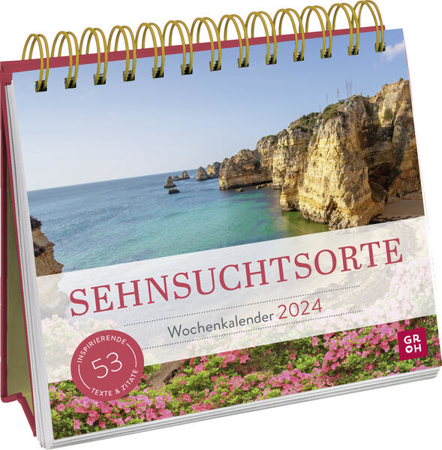 Bild zu Wochenkalender 2024: Sehnsuchtsorte von Groh Verlag (Hrsg.)