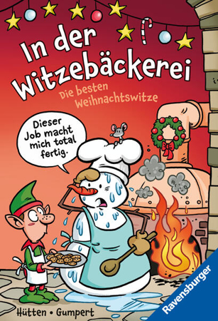 Bild zu In der Witzebäckerei. Die besten Weihnachtswitze von Gumpert, Steffen (Illustr.) 