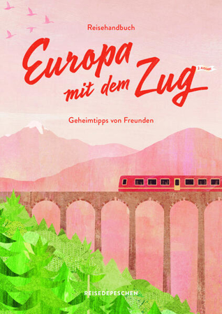 Bild zu Reisehandbuch Europa mit dem Zug von Ruch, Cindy 