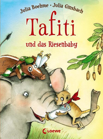 Bild zu Tafiti und das Riesenbaby (Band 3) von Boehme, Julia 