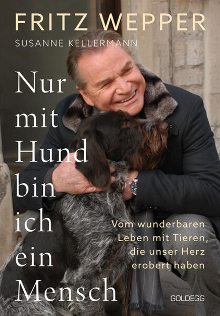 Bild zu Nur mit Hund bin ich ein Mensch von Wepper, Fritz 