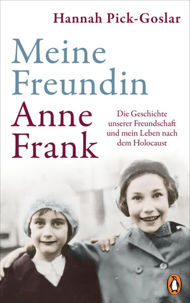 Bild zu Meine Freundin Anne Frank von Pick-Goslar, Hannah 