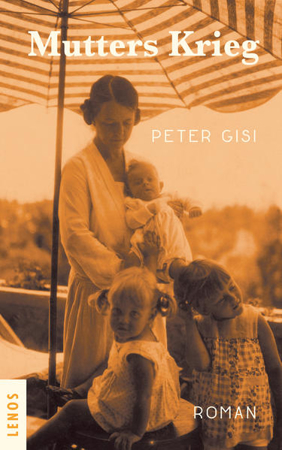 Bild zu Mutters Krieg (eBook) von Gisi, Peter