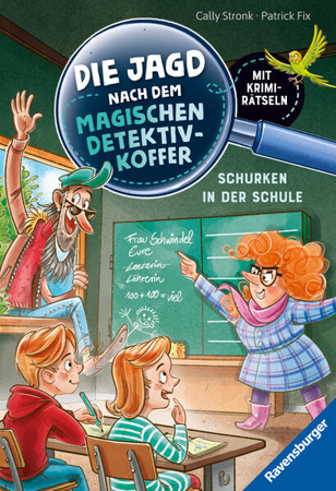 Bild zu Die Jagd nach dem magischen Detektivkoffer, Band 6: Schurken in der Schule von Stronk, Cally 