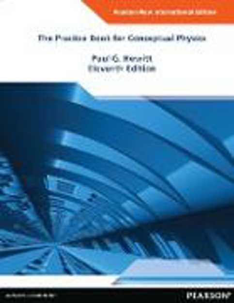 Bild zu The Practice Book for Conceptual Physics: Pearson New International Edition PDF eBook (eBook) von Hewitt, Paul G.