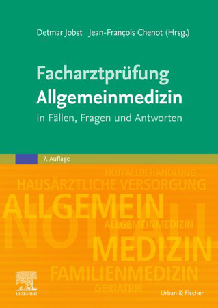 Bild zu Facharztprüfung Allgemeinmedizin von Jobst, Detmar (Hrsg.) 