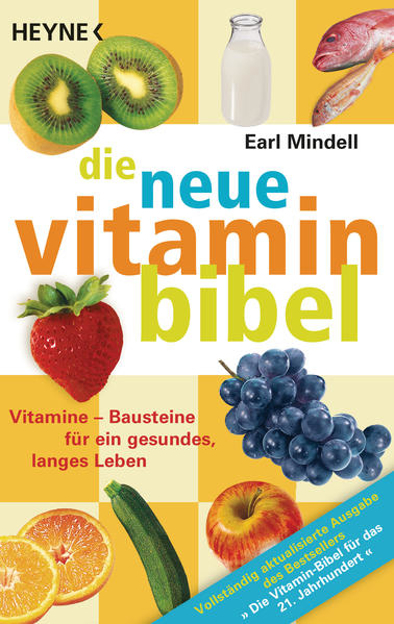 Bild zu Die neue Vitamin-Bibel von Mindell, Earl