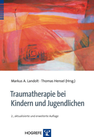 Bild zu Traumatherapie bei Kindern und Jugendlichen von Landolt, Markus A. (Hrsg.) 