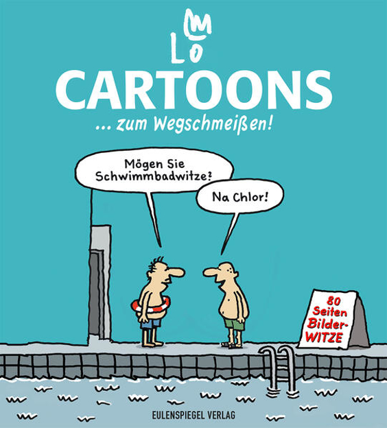 Bild zu Cartoons ... zum Wegschmeißen! von Blickensdorf, Lo Graf von
