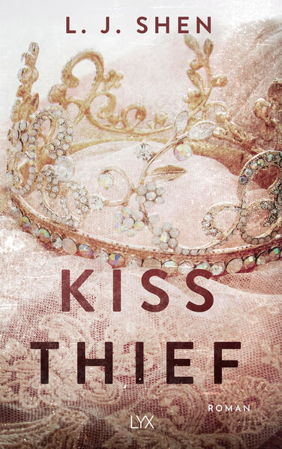 Bild zu Kiss Thief von Shen, L. J. 