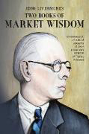 Bild zu Jesse Livermore's Two Books of Market Wisdom von Wyckoff, Richard Demille 