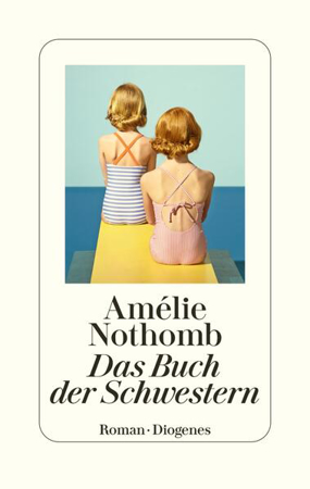 Bild zu Das Buch der Schwestern von Nothomb, Amélie 