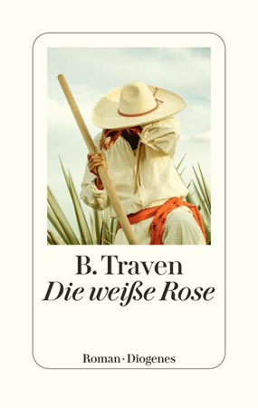 Bild zu Die weiße Rose von Traven, B.