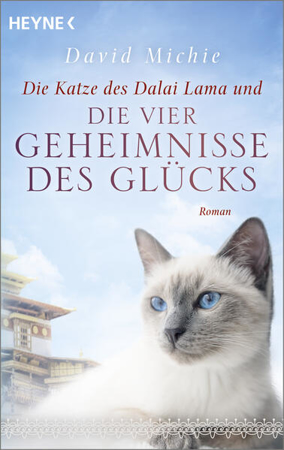 Bild zu Die Katze des Dalai Lama und die vier Geheimnisse des Glücks von Michie, David 