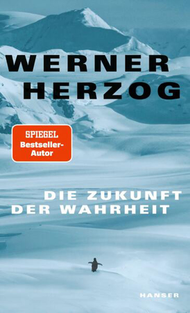 Bild zu Die Zukunft der Wahrheit von Herzog, Werner