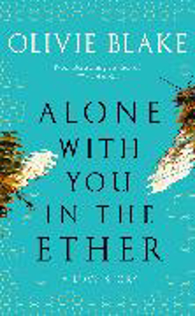 Bild zu Alone With You in the Ether von Blake, Olivie