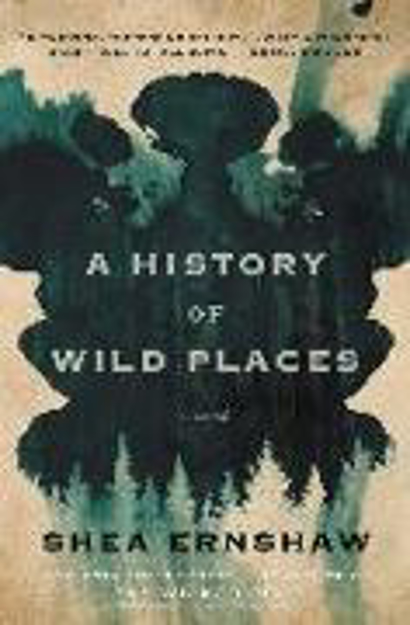 Bild zu A History of Wild Places von Ernshaw, Shea