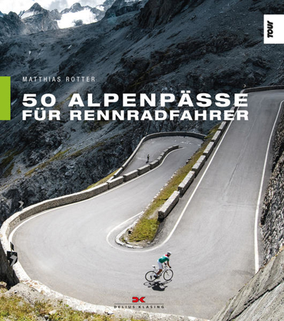 Bild zu 50 Alpenpässe für Rennradfahrer von Rotter, Matthias 